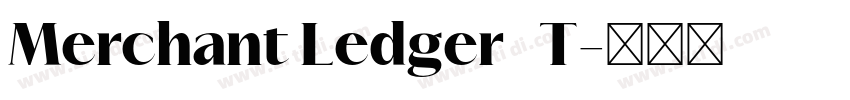 Merchant Ledger   T字体转换